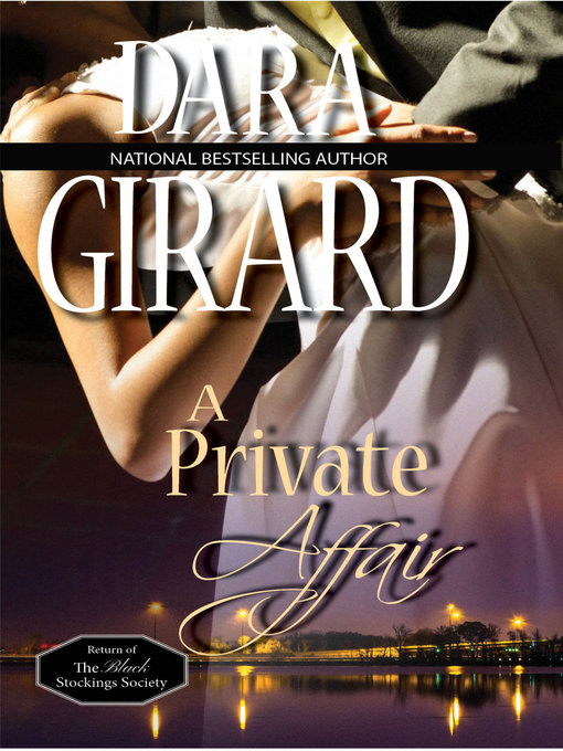 Title details for A Private Affair by Dara Girard - Available